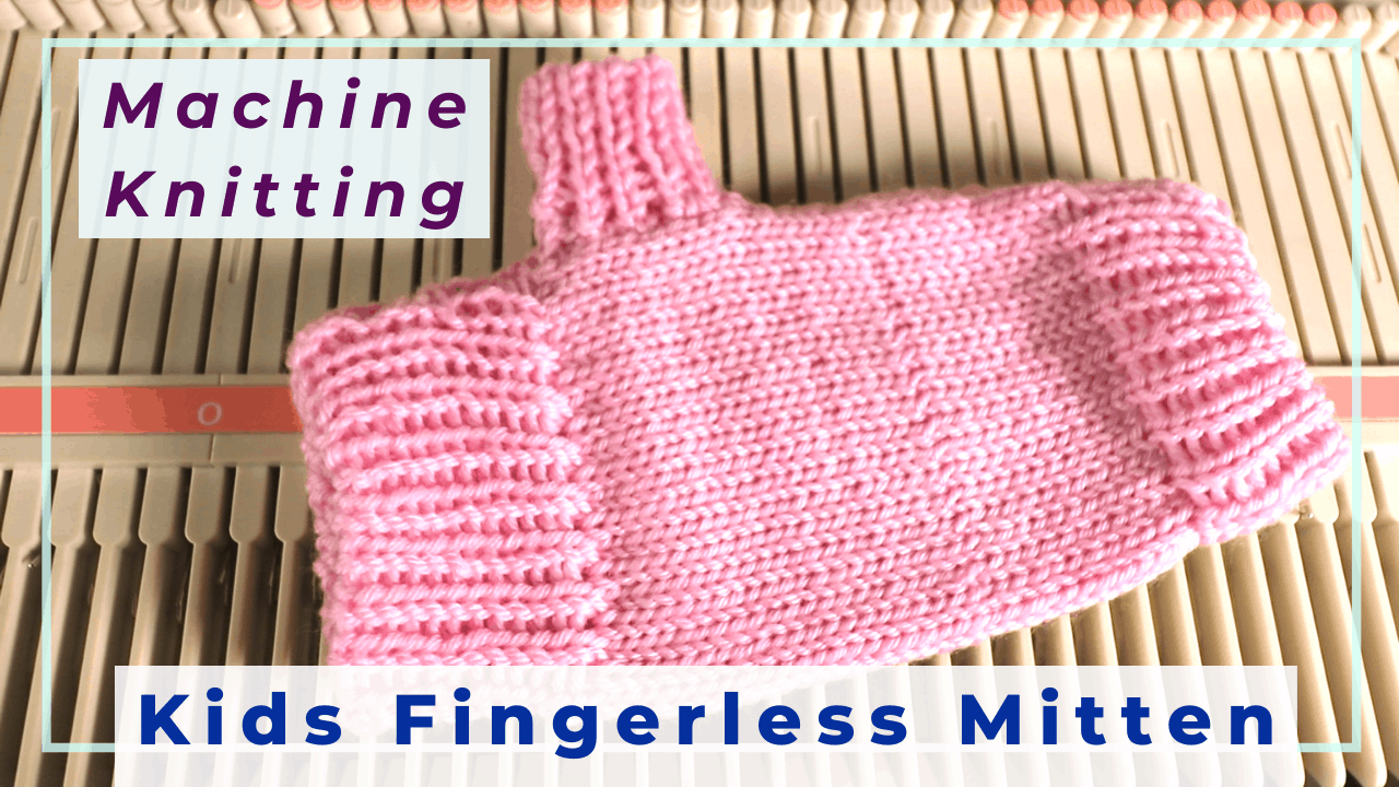 Machine knit kid-size fingerless mittens on an LK150