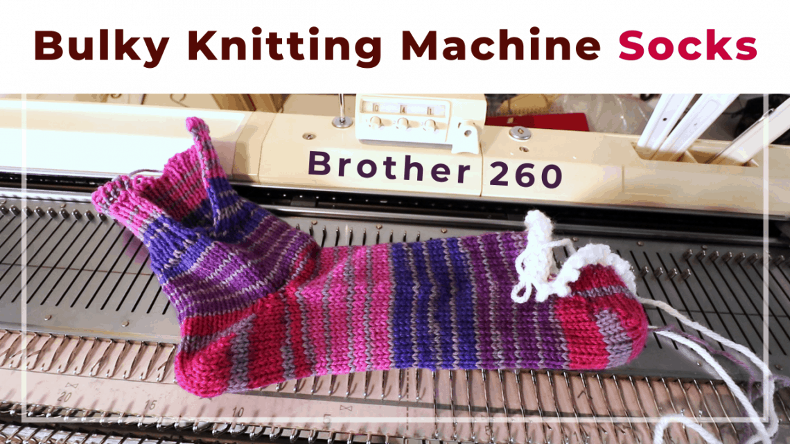 How to knit socks on a bulky knitting machine with a ribber 