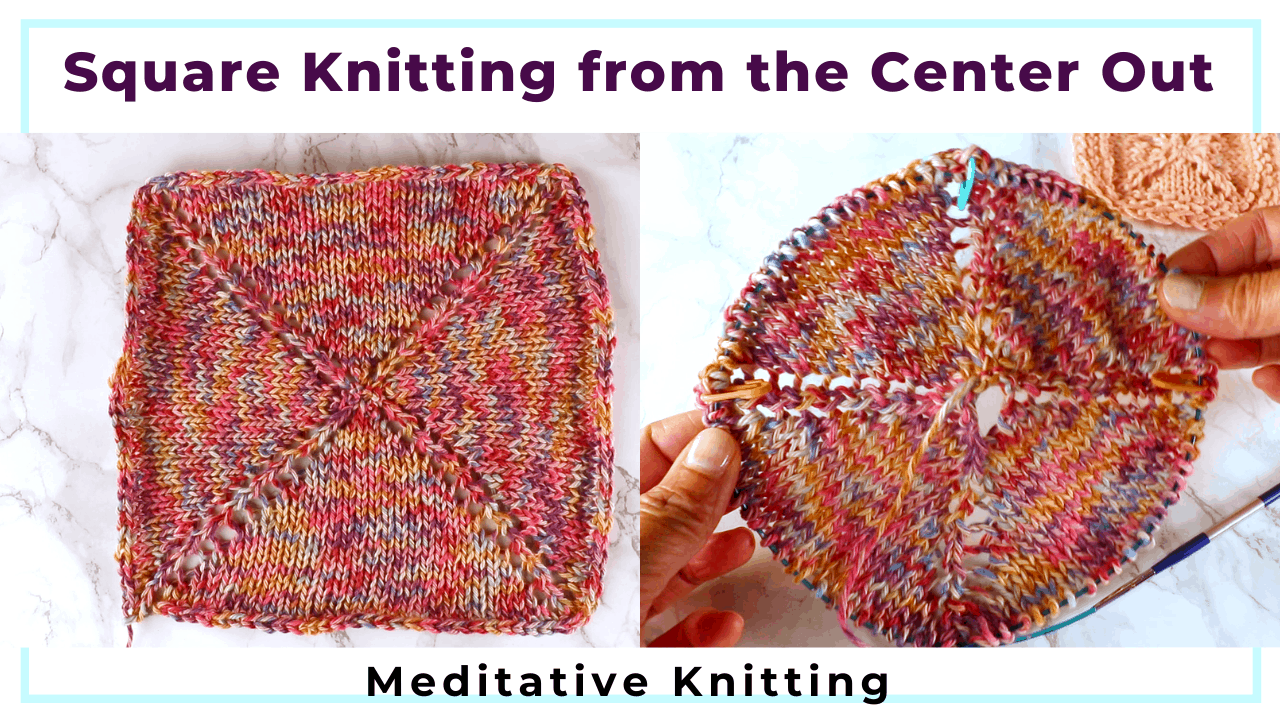 Square knitting from the center out — Modular knitting