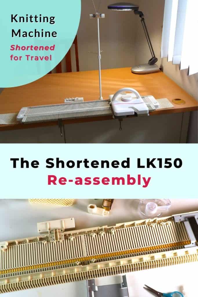 Re-assemble a previously shortened LK150 knitting machine 