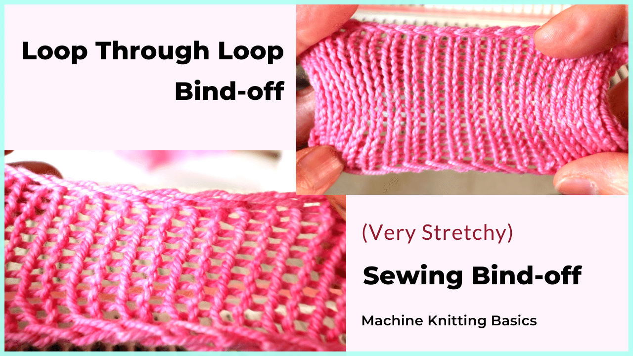 The loop through loop bind-off and the sewing bind-off